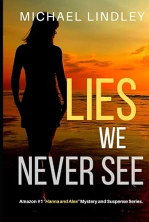 Lies We Never See