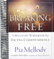 Breaking Free