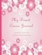 My Breast Cancer Journal Journaling Through Chemo Surgery