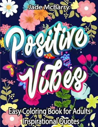 Easy Coloring Book for Adults Inspirational Quotes