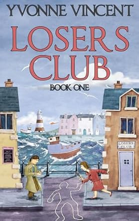 Losers Club: A Murder Mystery