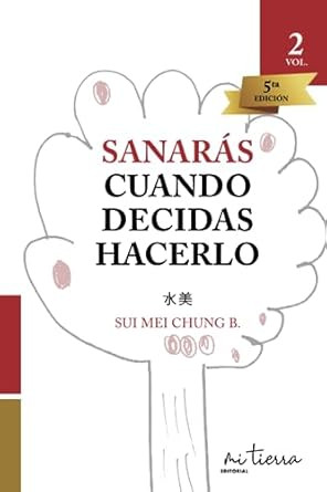 Sanaras Cuando Decidas Hacerlo (Trilogia de Autoayuda y