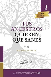 Tus Ancestros Quieren Que Sanes