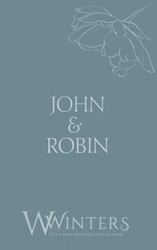 John & Robin: Forget Me Not