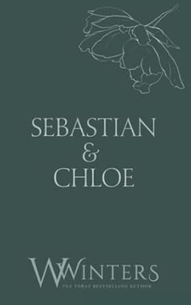 Sebastian & Chloe: A Kiss To Tell