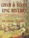 Czech & Slavic Epic History