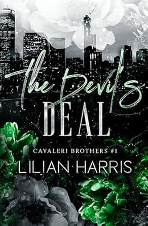 The Devil's Deal: A Dark Friends to Enemies to Lovers Romance