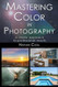 Mastering Color in Photography