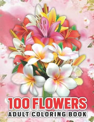 100 flowers adult coloring book