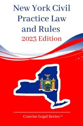 New York Civil Practice Law and Rules Booklet