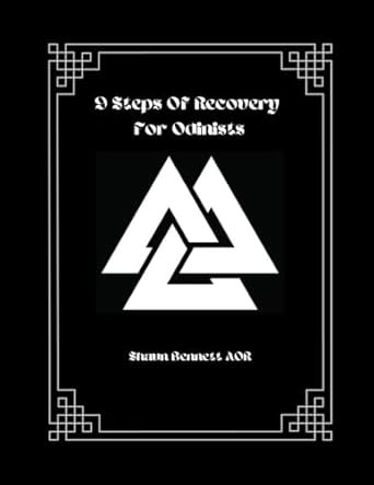 9 Steps Of Recovery For Odinists