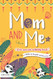 Mom and Me  Our Special Activity Book