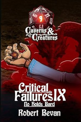 Critical Failures IX