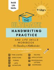 The Ultimate Handwriting Practice and Life Skills Workbook