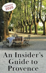An Insider's Guide to Provence
