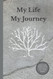 My Life My Journey
