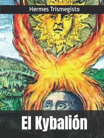 El Kybalion (Spanish Edition)