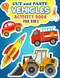 Cut and Paste Vehicles Activity Book for Kids