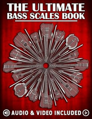 The Ultimate Bass Scales Book