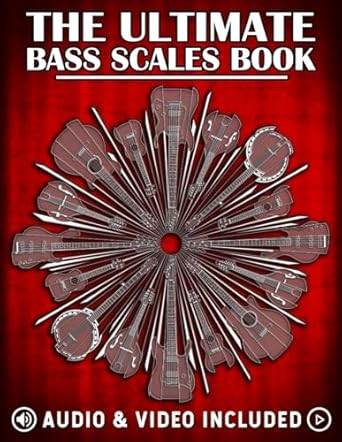 The Ultimate Bass Scales Book
