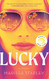 Lucky (Large Print) (Reese's Book Club)
