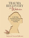 Trauma Recovery for Women
