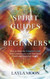 Spirit Guides for Beginners