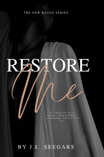 Restore Me: The New Haven Series