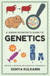 A Junior Scientist's Guide to Genetics