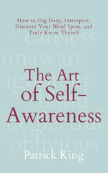 The Art of Self-Awareness
