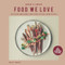 Green And Awake: Food We Love: Feel-Good Wholesome