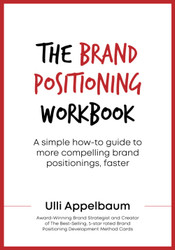 The Brand Positioning Workbook