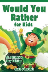 Would You Rather for Kids