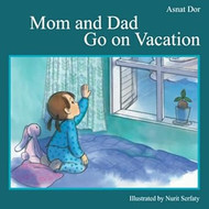 Mom and Dad Go on Vacation