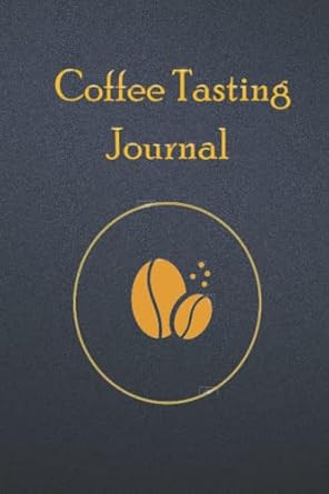 Coffee Tasting Journal