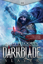 Slayer: A Dark Epic Fantasy Adventure Novel