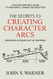 The Secrets to Creating Character Arcs