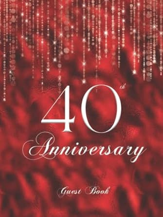 40th Anniversary Guest Book