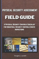 Physical Security Assessment Field Guide