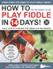 How to Play Fiddle in 14 Days