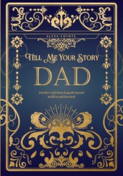 Dad Tell Me Your Story