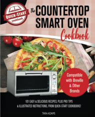 The Countertop Smart Oven Cookbook