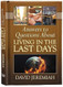 Answers to Questions About Living in the Last Days ?? by Dr.