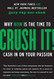 NEW-Crush It!