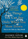 NEW-The Things You Can See Only When You Slow Down