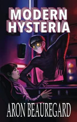 Modern Hysteria