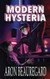 Modern Hysteria