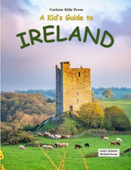 A Kid's Guide to Ireland