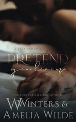 Pretend You Love Me