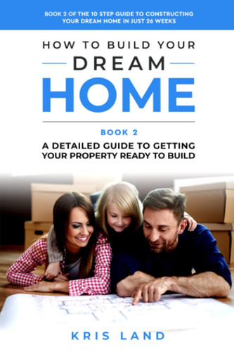 How To Build Your Dream Home